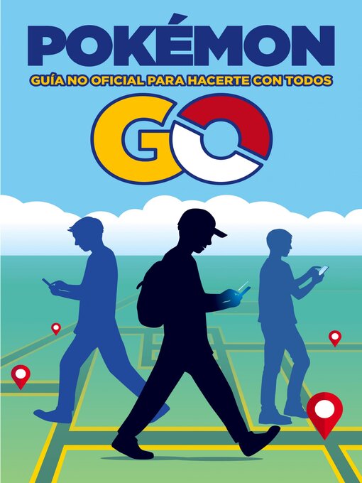 Title details for Pokémon GO. Guía no oficial para hacerte con todos by AA. VV. - Wait list
